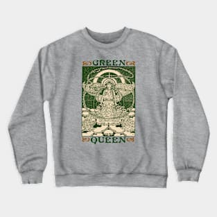 Green Queen Crewneck Sweatshirt